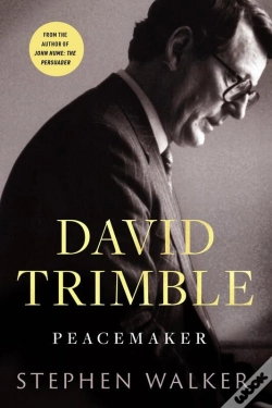 Capa do artigo David Trimble: Peacemaker