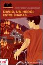 David, um Herói entre Chamas - Preview