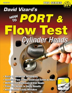 Capa do artigo David Vizard'S How To Port & Flow Test Cylinder Heads