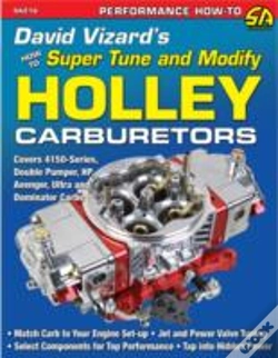 Capa do artigo David Vizard'S How To Supertune And Modify Holley Carburetors