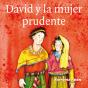 David Y La Mujer Prudente - Preview