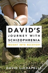 David'S Journey With Schizophrenia
