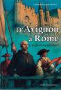 D'Avignon À Rome - Le Bienheureux Pape Urbain V - Preview