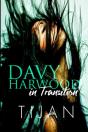 Davy Harwood In Transition - Preview