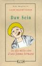 Daw Sein ; Les Dix Mille Vies D'Une Femme Birmane - Preview
