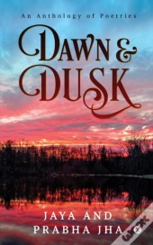 Dawn And Dusk