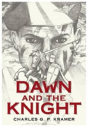 Dawn And The Knight - Preview