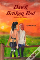 Dawn Broken Red