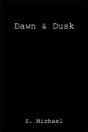 Dawn & Dusk - Preview