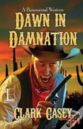 Dawn In Damnation