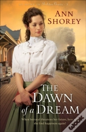 Dawn Of A Dream (At Home In Beldon Grove Book #3)