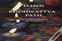 Dawn Of The Bodhisattva Path