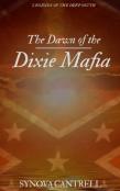 Dawn Of The Dixie Mafia