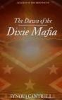 Dawn Of The Dixie Mafia - Preview