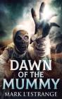 Dawn Of The Mummy - Preview