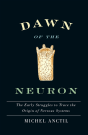 Dawn Of The Neuron - Preview