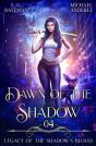 Dawn Of The Shadow - Preview