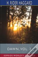 Dawn, Vol. 2 (Esprios Classics)