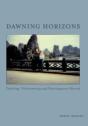 Dawning Horizons: Teaching, Volunteering - Preview