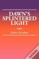 Dawn'S Splintered Light