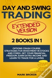 Day And Swing Trading - Extended Version