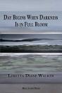 Day Begins When Darkness Is In Full Bloom - Preview
