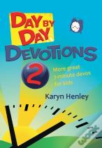 Day By Day Devotions 2