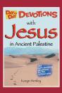 Day By Day Devotions With Jesus In Ancient Palestine - Preview
