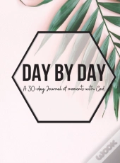 Day By Day Journal