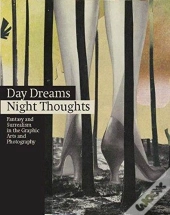 Day Dreams / Night Thoughts