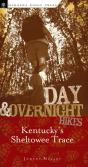 Day & Overnight Hikes: Kentucky'S Sheltowee Trace - Preview