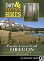 Day & Section Hikes Pacific Crest Trail: Oregon - Preview