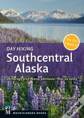 Day Hiking Southcentral Alaska