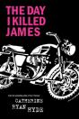 Day I Killed James - Preview