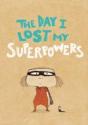 Day I Lost My Superpowers - Preview
