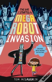 Capa do artigo Day I Started A Mega Robot Invasion