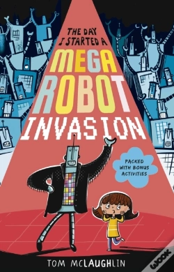 Capa do artigo Day I Started A Mega Robot Invasion