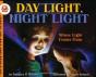 Day Light, Night Light - Preview
