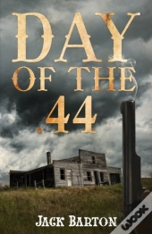 Day Of The .44