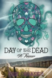 Capa do artigo Day Of The Dead-A Romance