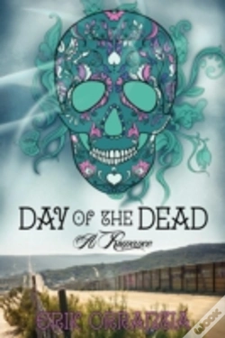 Capa do artigo Day Of The Dead-A Romance