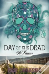 Day Of The Dead-A Romance