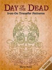 Day Of The Dead Iron-On Transfer Patterns