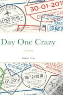 Day One Crazy