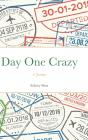 Day One Crazy - Preview