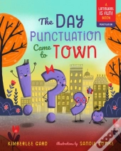 Day Punctuation Came To Town