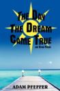 Day The Dream Came True And Other Poems - Preview