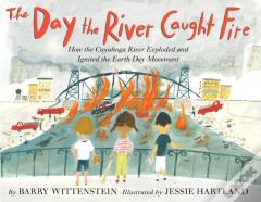 Day The River Caught Fire