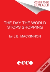 Day The World Stops Shopping