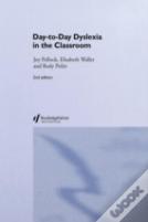 Day-To-Day Dyslexia In The Classroom